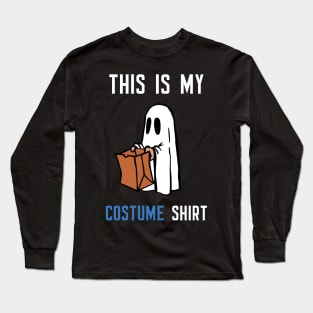 This Is My Costume Shirt Long Sleeve T-Shirt